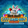 Hot Slot: 777 Cash Out Grand Diamond Edition Easter Jackpots