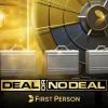 First Person Deal or No Deal