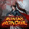 Ronin’s Honour
