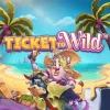 Ticket To Wild