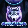 Wolf Fang – Crystal Caves