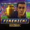Firekick! MultiMax