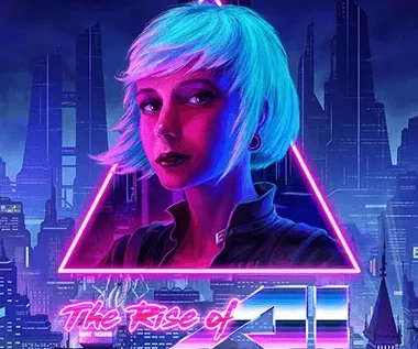 The Rise of AI