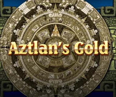 Aztlan’s Gold