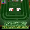 Baccarat Zero Commission