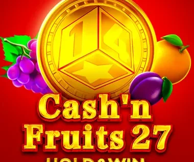 Cash’n Fruits 27 Hold And Win