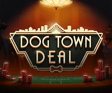 Dog Town Deal