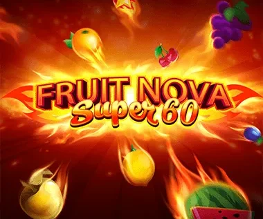 Fruit Super Nova 60