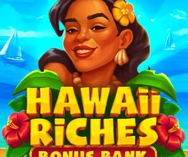 Hawaii Riches