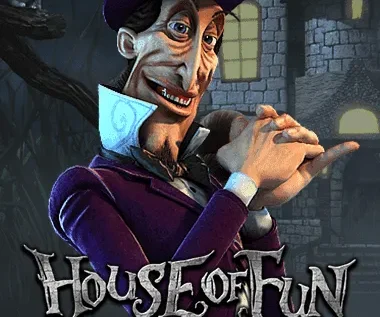 House of Fun