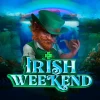 Irish Weekend