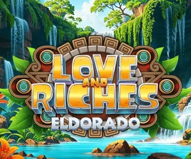 Love and Riches: Eldorado