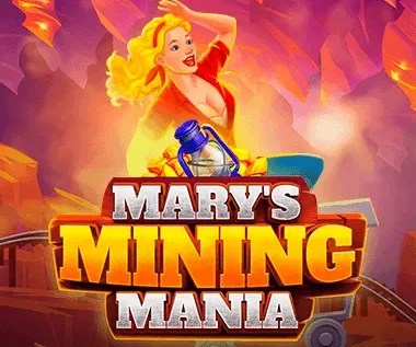 Mary’s Mining Mania