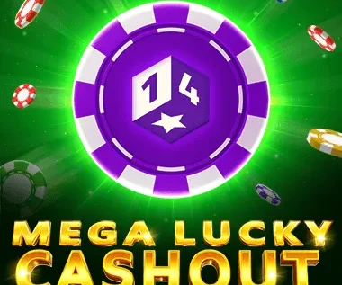 Mega Lucky Cashout