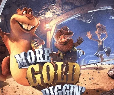 More Gold Diggin