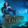 Night of the Living Tales