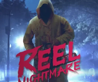 Reel Nightmare