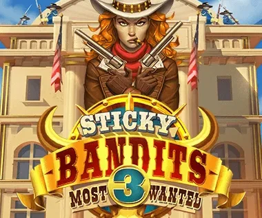Sticky Bandits 3: Most Wanted