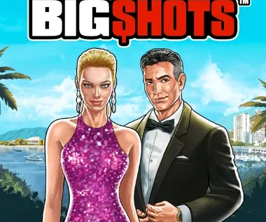 Big Shots