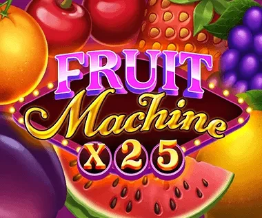 Fruit Machine x25