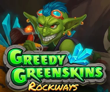 Greedy Greenskins Rockways