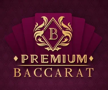Premium Baccarat
