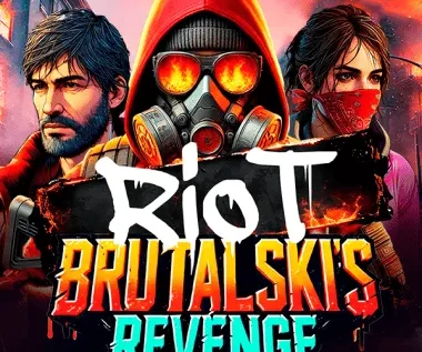 Riot Brutalski’s Revenge