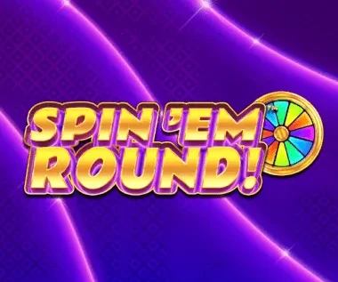 Spin ’em Round