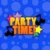Party Time