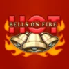 Bells on Fire Hot