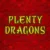 Plenty Dragons